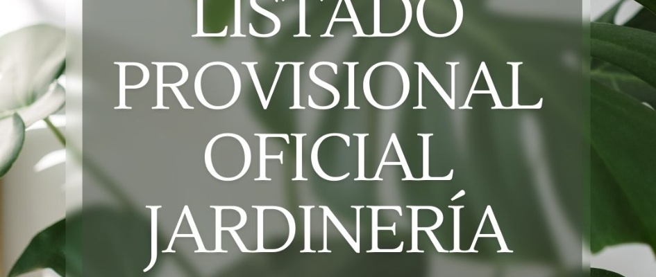 listado provisional jardinería